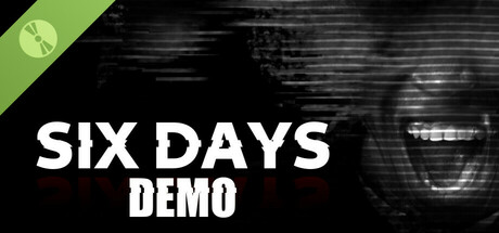 SIX DAYS Demo