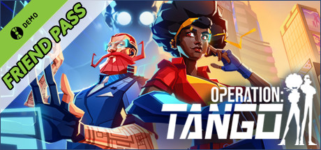 Operation: Tango - Friend Pass