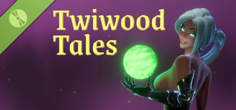 Twiwood Tales Demo