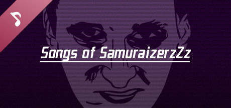 Songs of SamuraizerzZz