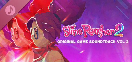 Slime Rancher 2: Original Soundtrack, Vol. 2
