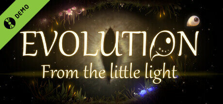 Evolution: From the little light Demo