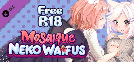 Free Mosaique Neko Waifus R18+ Patch