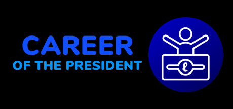 Career of the President