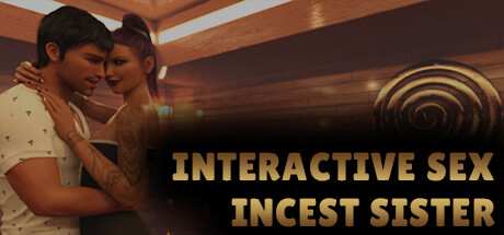 Interactive Sex - Incest Sister