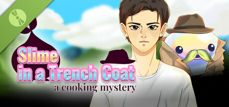 Slime in a Trench Coat: A Cooking Mystery Demo