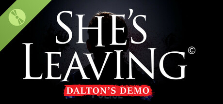 She's Leaving Dalton's Demo