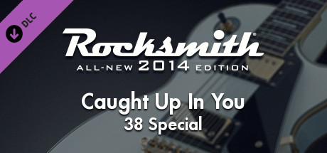 Rocksmith® 2014 – 38 Special - “Caught Up In You”