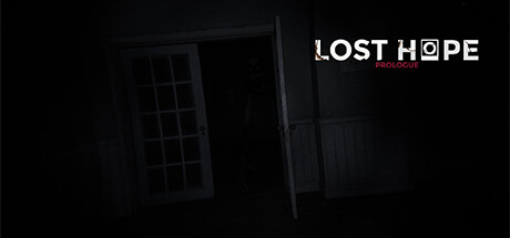 Lost Hope: Prologue