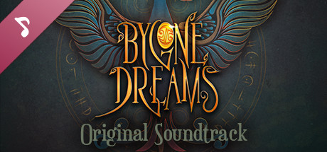 Bygone Dreams Original Soundtrack