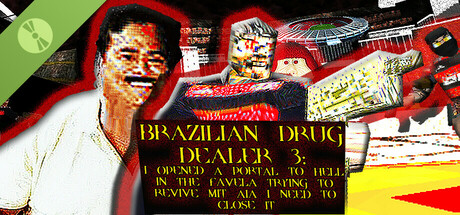 BRAZILIAN DRUG DEALER 3: I OPENED A PORTAL TO HELL IN THE FAVELA TRYING TO REVIVE MIT AIA I NEED TO CLOSE IT demo