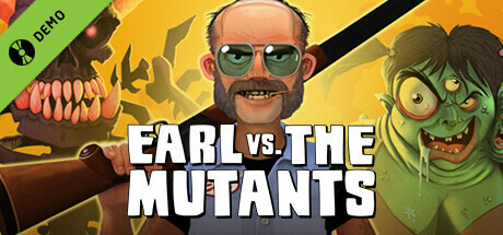 Earl vs. the Mutants Demo