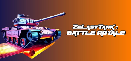 ZeLastTank : Battle Royale
