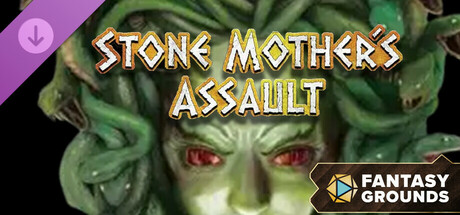 Fantasy Grounds - Stone Mother's Assault