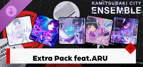 KAMITSUBAKI CITY ENSEMBLE - Extra Pack  feat. ARU