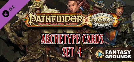 Fantasy Grounds - Pathfinder(R) for Savage Worlds: Archetype Set 4