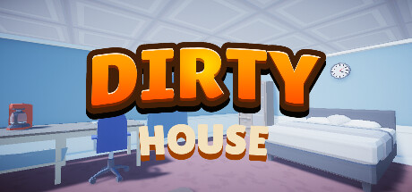 Dirty House