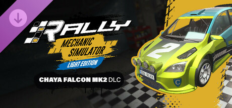 Rally Mechanic Simulator Light Edition: Chaya Falcon Mk2
