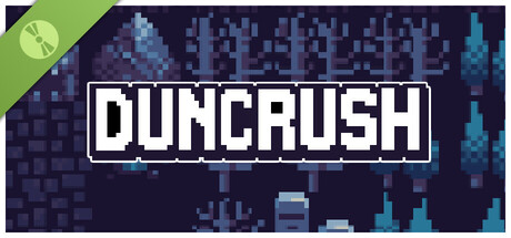 Duncrush Demo