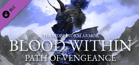 Blood Within: Path of Vengeance - Thunderstorm Armor