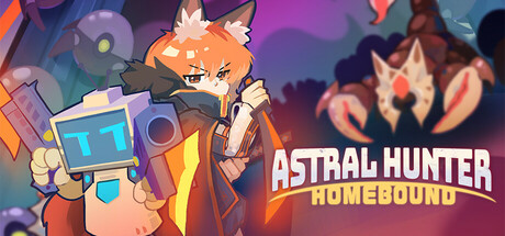 Astral Hunter: Homebound