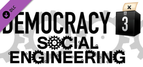 Democracy 3: Social Engineering