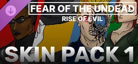 Fear of The Undead — Skin Pack 1