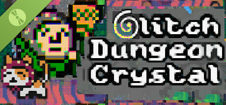 Glitch Dungeon Crystal: Grandma's Quest Demo