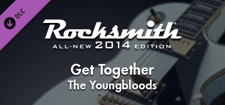 Rocksmith® 2014 Edition – Remastered – The Youngbloods - “Get Together”