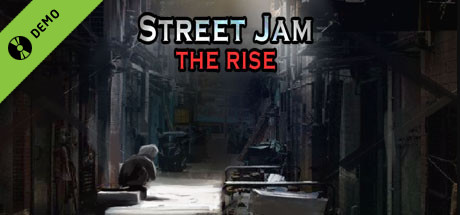 Street Jam: The Rise Demo