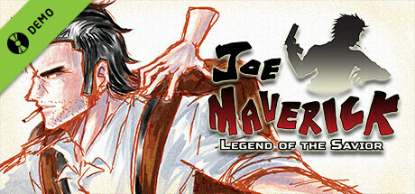 Joe Maverick: Legend of the Savior Demo