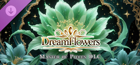 Master of Pieces © Jigsaw Puzzle DLC - Dreamflowers