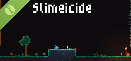 Slimeicide Demo