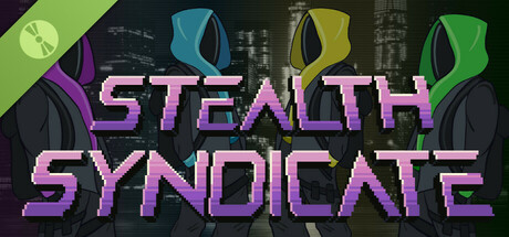 Stealth Syndicate Demo