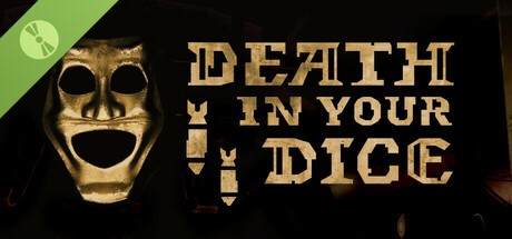 Death In Your Dice Demo