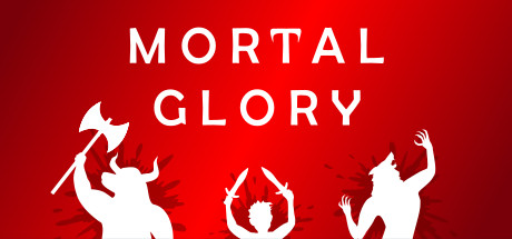 Mortal Glory