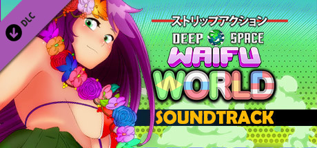 Deep Space Waifu: World - Soundtrack