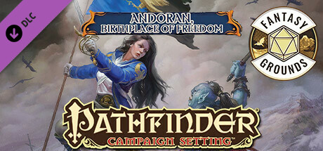 Fantasy Grounds - Pathfinder RPG - Campaign Setting: Andoran, Birthplace of Freedom