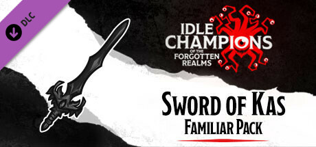 Idle Champions - Sword of Kas Familiar Pack