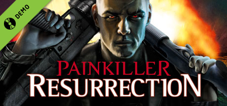 Painkiller: Resurrection Demo