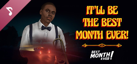 Best Month Ever! Soundtrack - It'll Be The Best Month Ever!