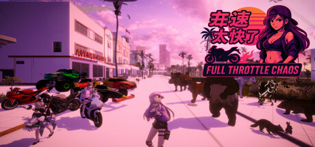 Full Throttle Chaos