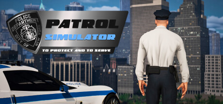 Patrol Simulator: To Protect and to Serve