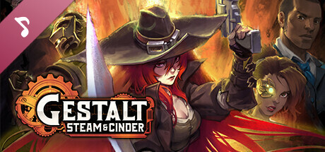 Gestalt: Steam & Cinder Soundtrack