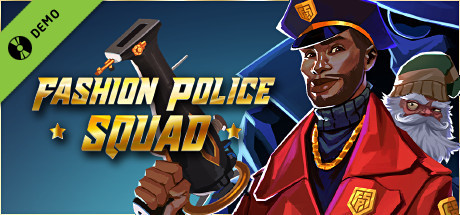 Fashion Police Squad Demo