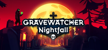 Gravewatcher: Nightfall