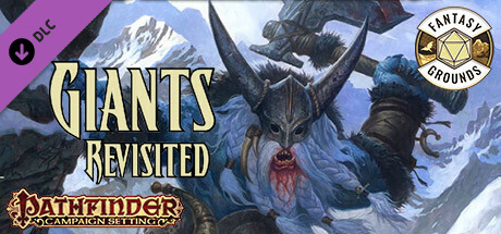 Fantasy Grounds - Pathfinder RPG - Campaign Setting: Giants Revisited