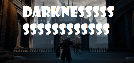 Darknesssssssssssssssss