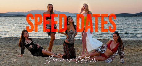 Speed Dates Summer Edition