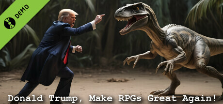 Donald Trump, Make RPGs Great Again! Demo